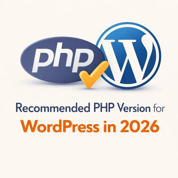 Recommended PHP Version for WordPress in 2026