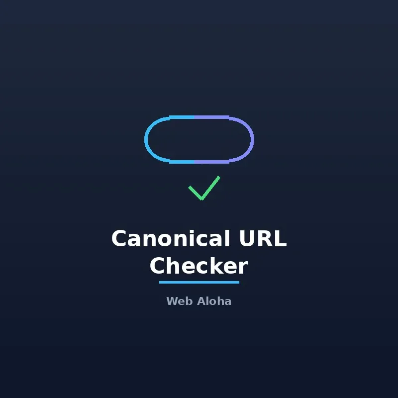 Canonical URL Checker Tool Online
