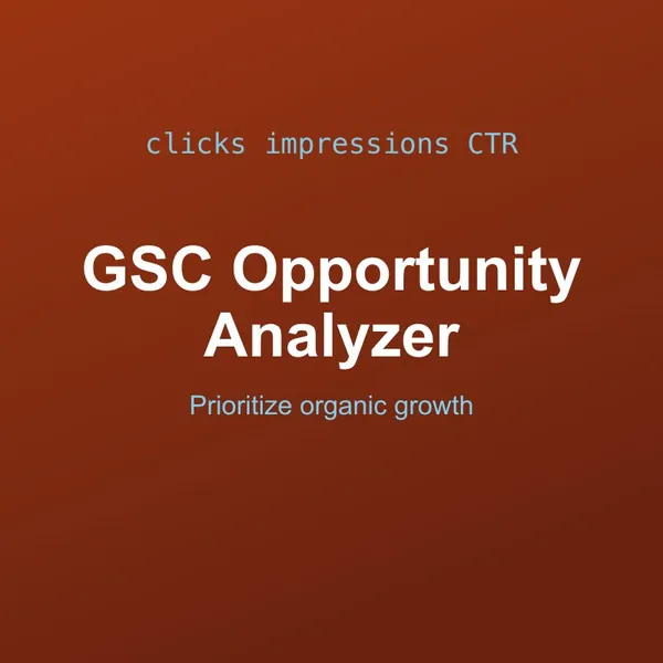 Google Search Console Opportunity Analyzer Tool