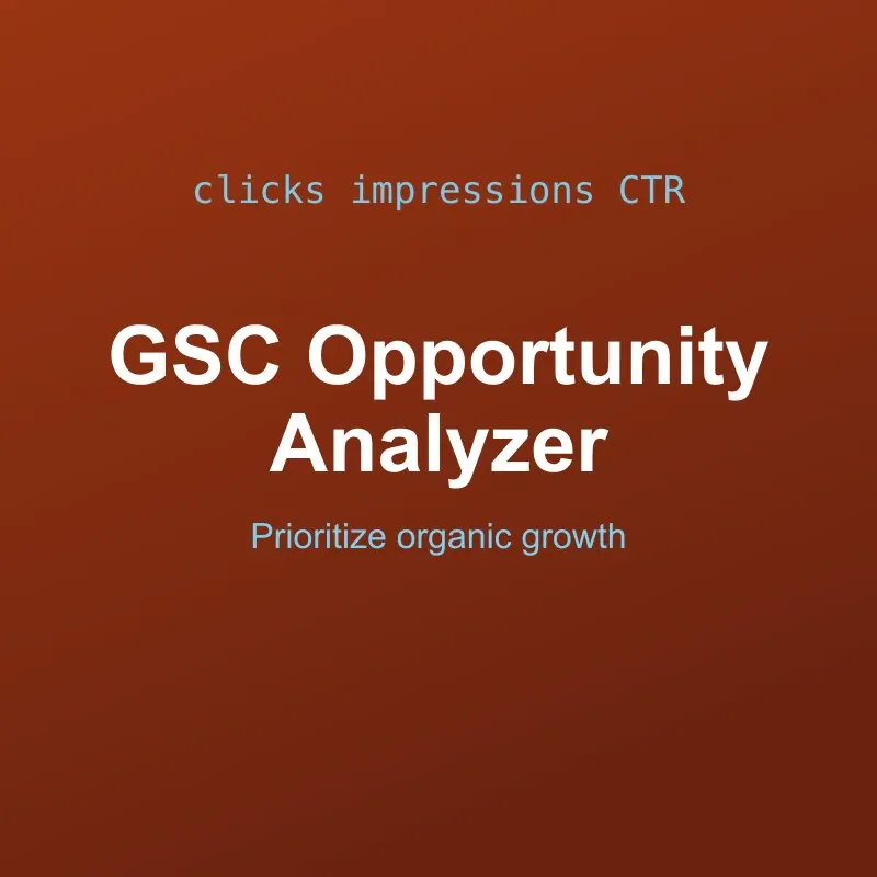 Google Search Console Opportunity Analyzer Tool
