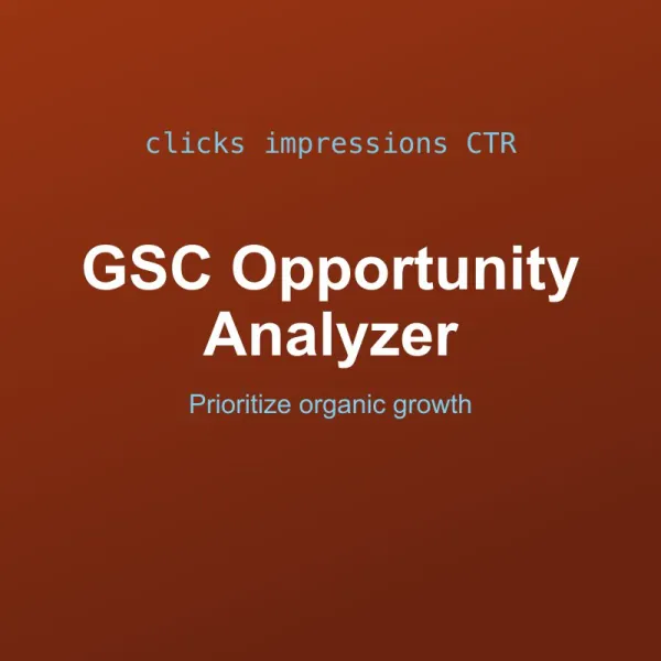 Google Search Console Opportunity Analyzer Tool