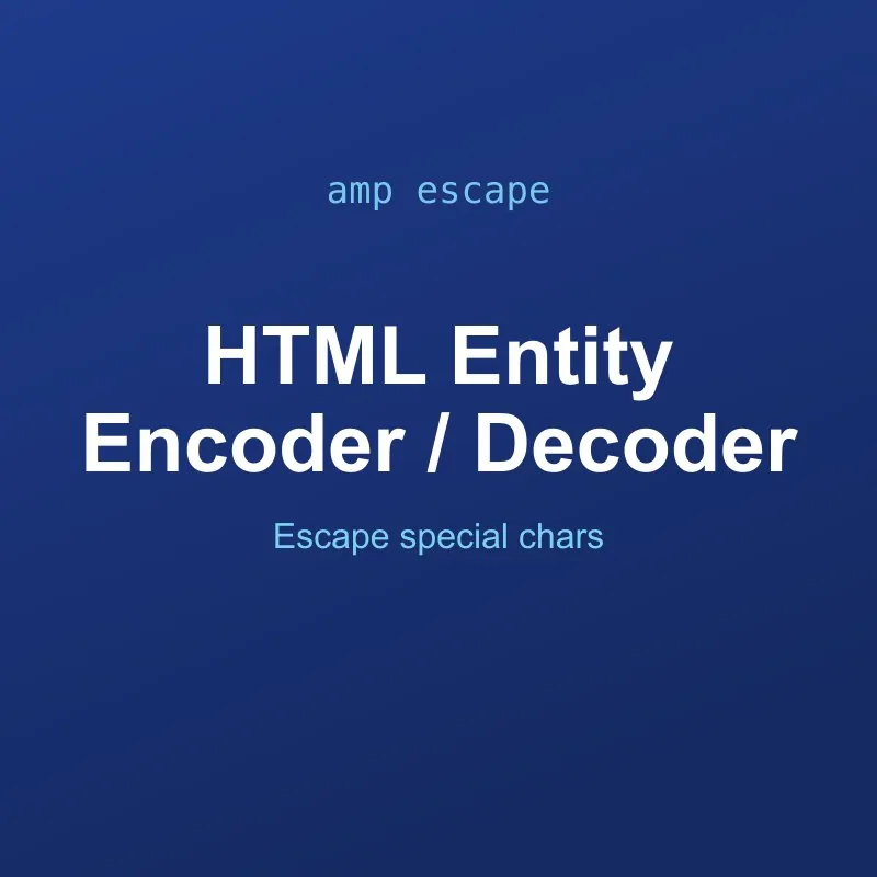 HTML Entity Encoder and Decoder Tool Online