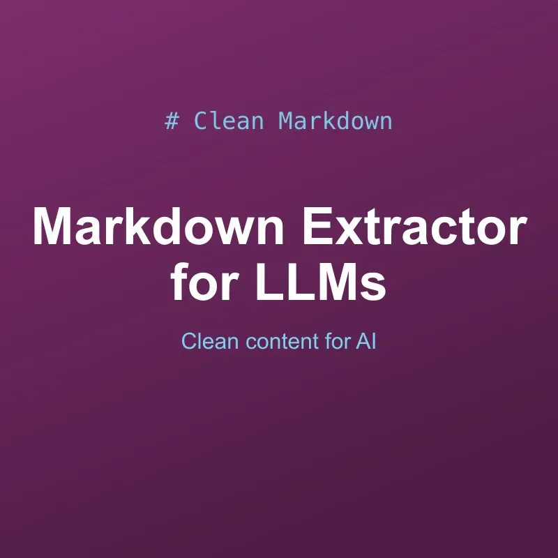 Markdown Content Extractor for LLMs Tool Online
