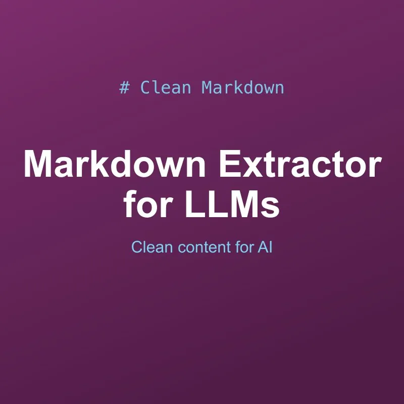 Markdown Content Extractor for LLMs Tool Online