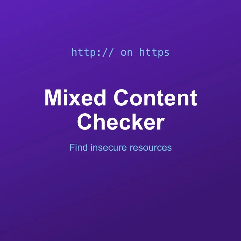 Mixed Content Checker Tool Online