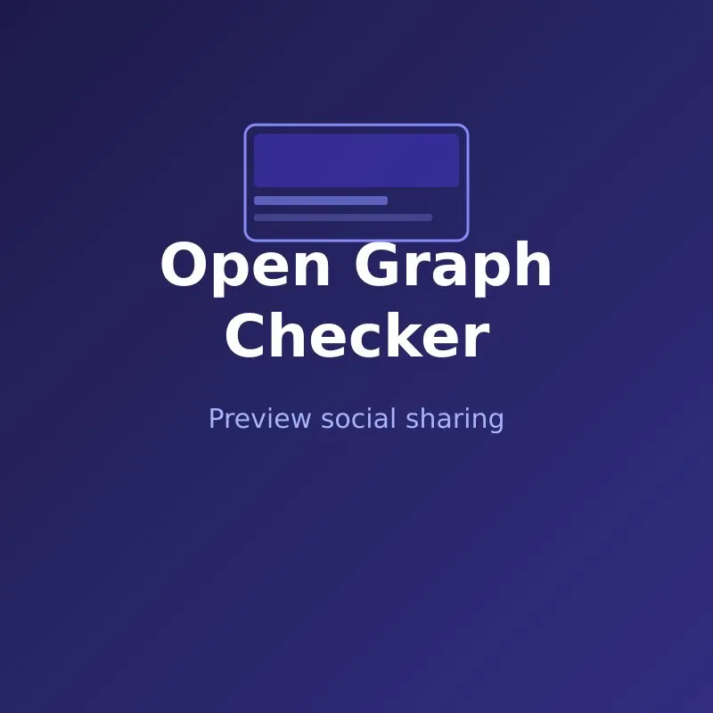 Open Graph Checker and Preview Tool Online