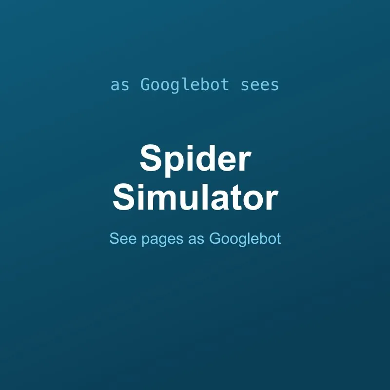 Googlebot Spider Simulator Tool Online