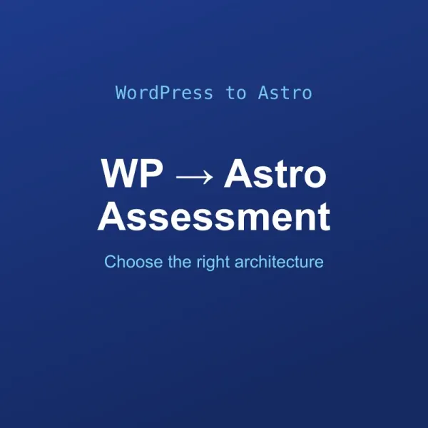 WordPress to Astro Migration Suitability Assessment Tool