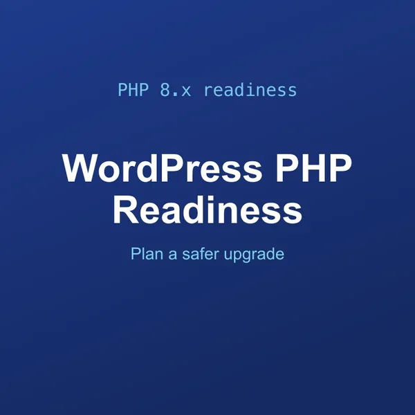 WordPress PHP Upgrade Readiness Checker Tool