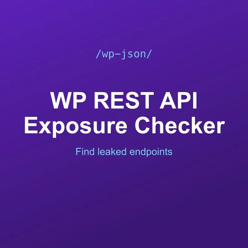 WordPress REST API Exposure Checker Tool Online