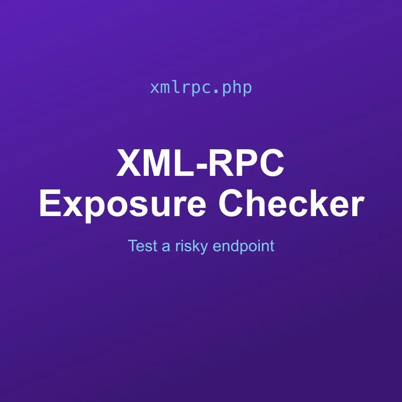 WordPress XML-RPC Exposure Checker Tool Online