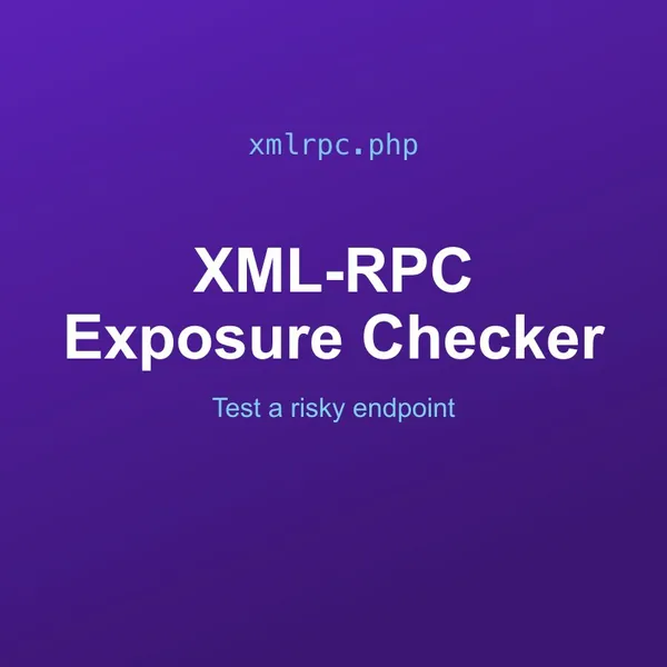 WordPress XML-RPC Exposure Checker Tool Online