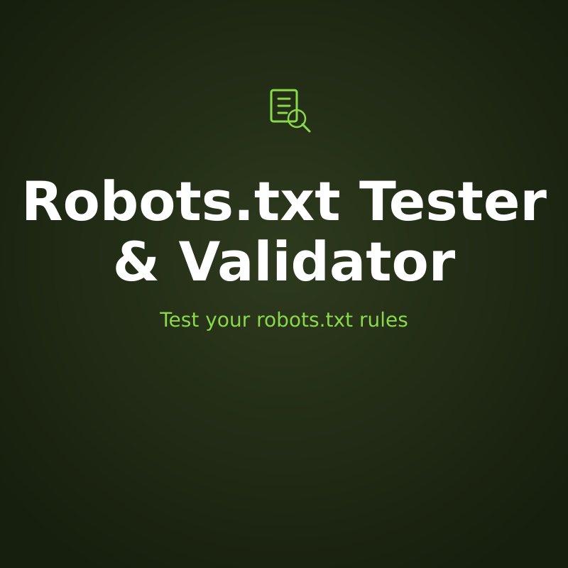 Robots.txt Tester and Validator Tool