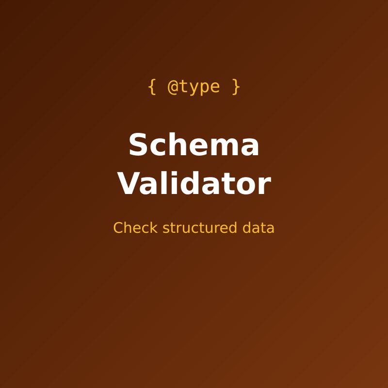 Schema Markup Validator Tool Online